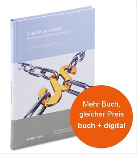 Stock image for Qualitt und Recht: Anforderungen, Pflichten, Haftungsrisiken for sale by medimops