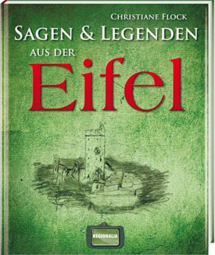 Stock image for Sagen und Legenden aus der Eifel for sale by medimops