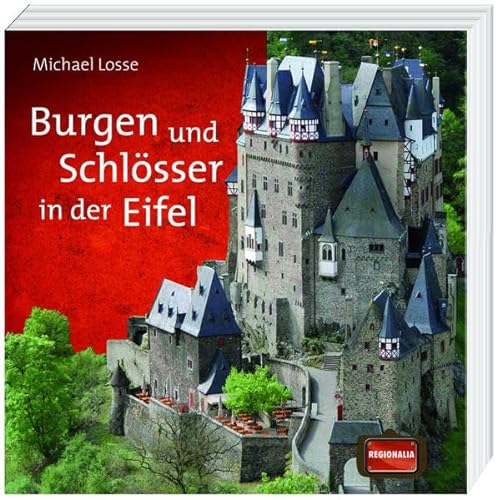 Beispielbild fr Burgen und Schlsser in der Eifel zum Verkauf von medimops