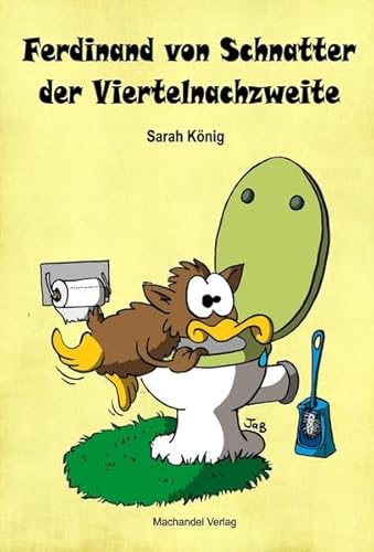 Beispielbild fr Ferdinand von Schnatter der Viertelnachzweite zum Verkauf von medimops