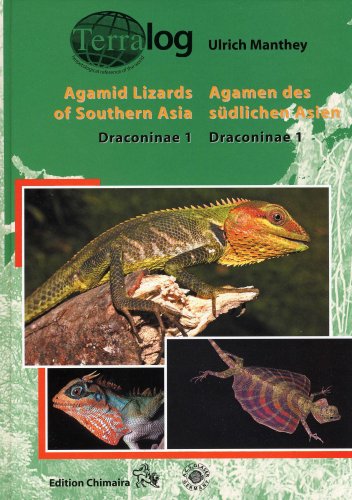 9783939759140: TERRALOG: Agamid Lizards of Southern Asia, Draconinae 1, (TERRALOG 7a)