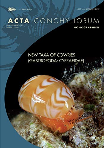 Imagen de archivo de New Taxa of Cowries (Gastopoda: Cypraeidae) (Acta Conchyliorum) Lorenz, Felix; Meyer, Christopher P.; Chiapponi, Marco; Erdmann, Ulf und Tweedt, Sarah M. a la venta por biblioMundo