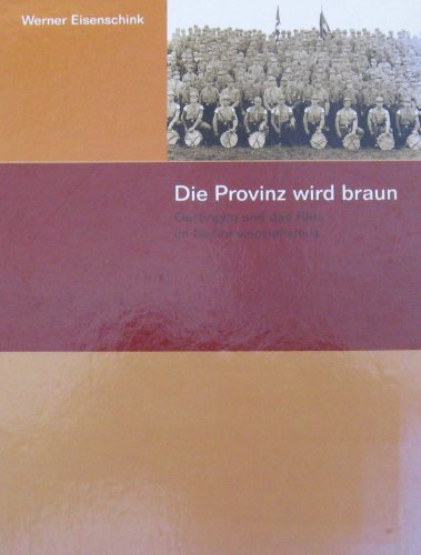 9783939777069: Eisenschink, W: Provinz wird braun