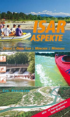 Stock image for Isar Aspekte: Quelle - obere Isar - Mnchen - Mndung for sale by medimops