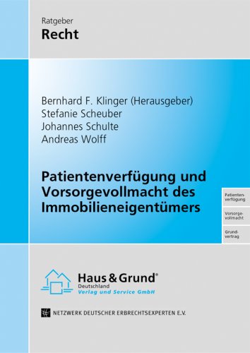 Beispielbild fr Patientenverfgung und Vorsorgevollmacht des Immobilieneigentmers zum Verkauf von medimops