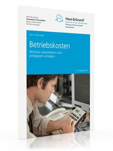 Stock image for Betriebskosten: Wirksam vereinbaren und erfolgreich umlegen for sale by medimops