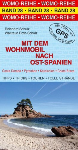 Beispielbild fr Mit dem Wohnmobil nach Ost-Spanien zum Verkauf von medimops