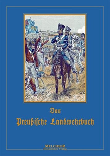 9783939791171: Das Preuische Landwehrbuch. Reprint der Originalausgabe 1863
