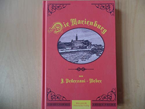 9783939791355: Die Marienburg. Reprint der seltenen Originalausgabe