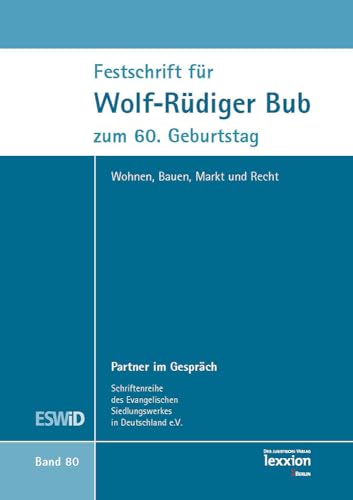 Beispielbild fr zum 60. Geburtstag. Wohnen, Bauen, Markt und Recht. Hrsg. v . Peter Derleder, Peter Gauweiler, Werner Merle u. Ekkehard Schumann. zum Verkauf von Antiquariat + Verlag Klaus Breinlich