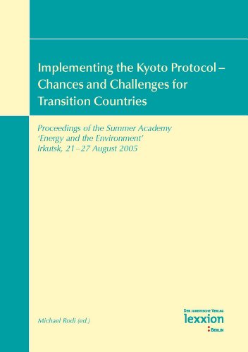 Stock image for Implementing the Kyoto Protocol - Chances and Challenges for Transition Countries for sale by ISD LLC