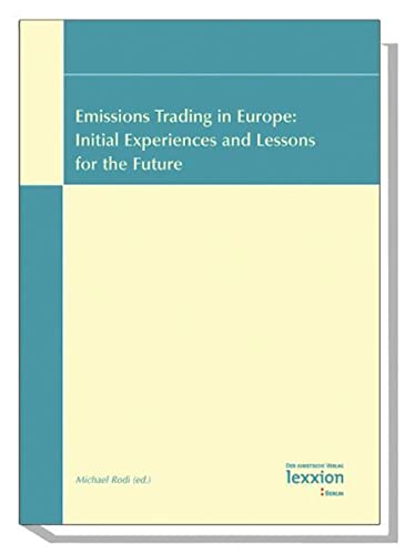 Imagen de archivo de Emissions Trading in Europe: Initial Experiences and Lessons for the Future a la venta por ISD LLC