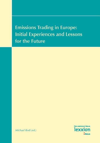 9783939804475: Emissions Trading in Europe: Initial Experiences and Lessons for the Future: Vol. 2 of the Proceedings of the Summer Academy 'energy and the Environment' Greifswald, 16-29 July 2006