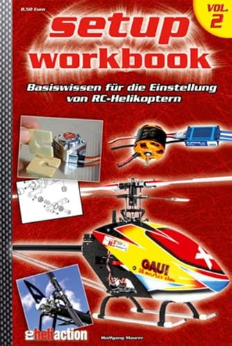 Beispielbild fr RC-Heli-Action Setup Workbook Volume II zum Verkauf von medimops