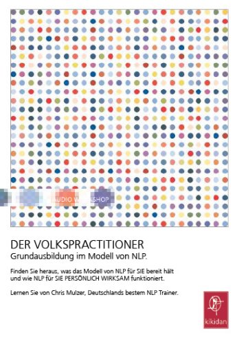 DER VOLKSPRACTITIONER - Grundausbildung im Modell von NLP (17 DVDs / 4 CDs) (9783939821014) by Chris Mulzer