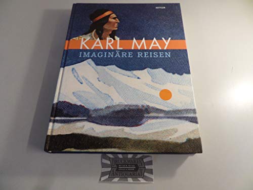 Imagen de archivo de Karl May Imaginare Reisen a la venta por Colin Martin Books
