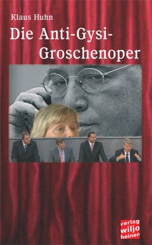 9783939828037: Die Anti-Gysi-Groschenoper (Livre en allemand)