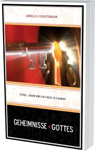 Stock image for Geheimnisse Gottes - Israel, Satan und das Neue Testament for sale by medimops