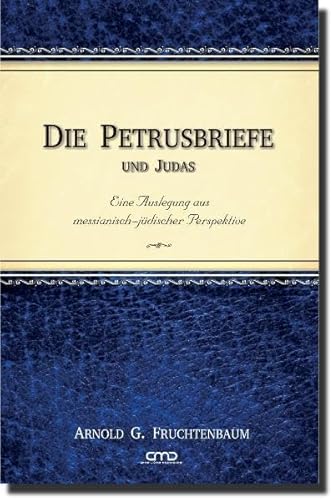 9783939833536: Die Petrusbriefe und Judas: Eine Auslegung aus messianisch-jdischer Perspektive