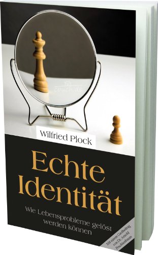 Stock image for Echte Identitt: Wie Lebensprobleme gelst werden knnen for sale by medimops