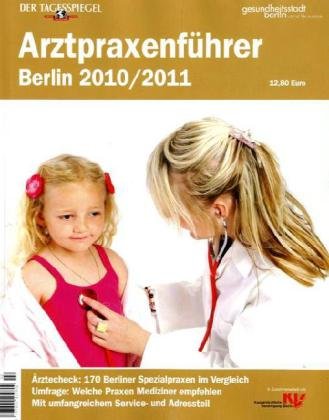 Arztpraxenführer: Berlin 2010/2011 - Verlag Der Tagesspiegel