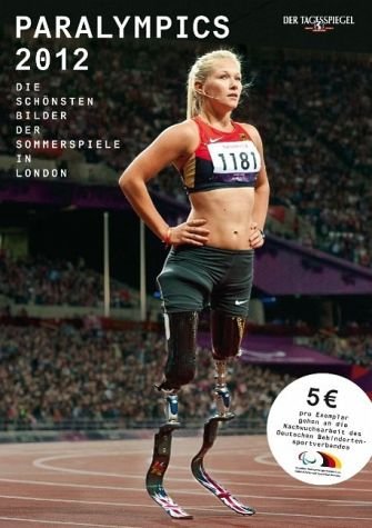 Beispielbild fr Paralympics 2012: Die schnsten Bilder der Sommerspiele in London zum Verkauf von medimops