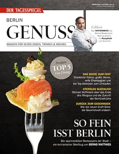 Beispielbild fr Tagesspiegel Genuss: Magazin fr gutes Essen, Trinken und Kochen zum Verkauf von medimops