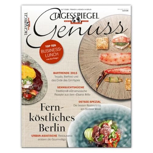 9783939842712: Tagesspiegel Genuss Nr. 2: Magazin fr gutes Essen, Trinken und Kochen