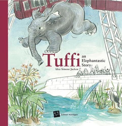 9783939843290: Tuffi: An elephantastic story