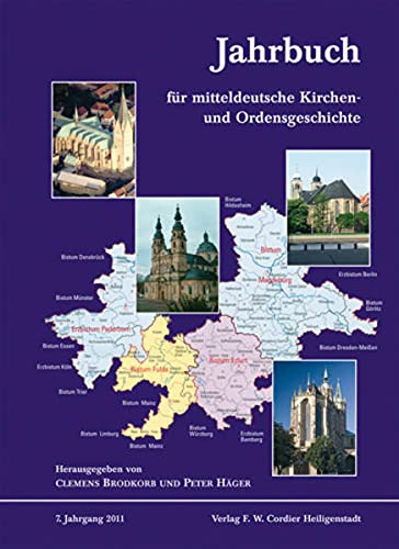 Jahrbuch für mitteldeutsche Kirchen- und Ordensgeschichte 7. Jahrgang / 2011 - Brodkorb, Clemens