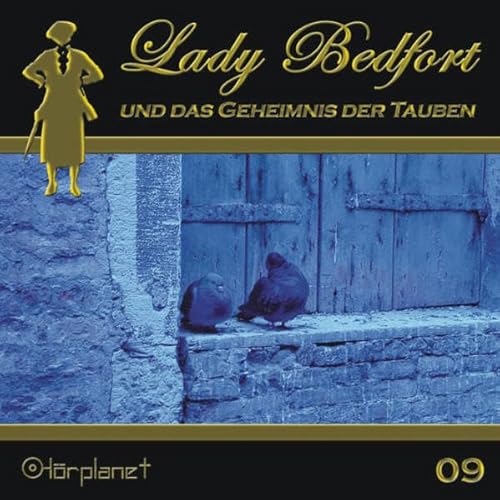 Stock image for Lady Bedfort: Band 9. Das Geheimnis der Tauben for sale by medimops