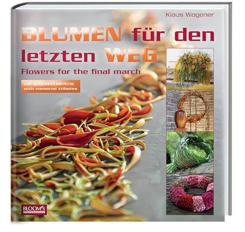 9783939868538: Blumen fr den letzten Weg