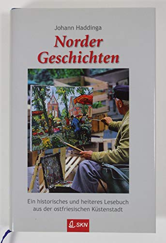 Norder Geschichten Bd. 1 - Haddinga, Johann