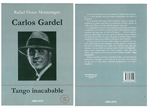 Carlos Gardel - Tango inacable - Flores Montenegro, Rafael