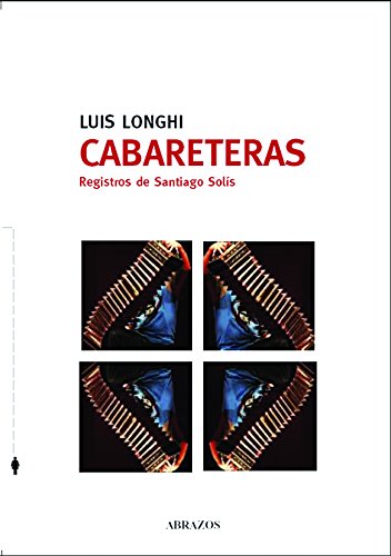 CABARETERAS - Luis Longhi