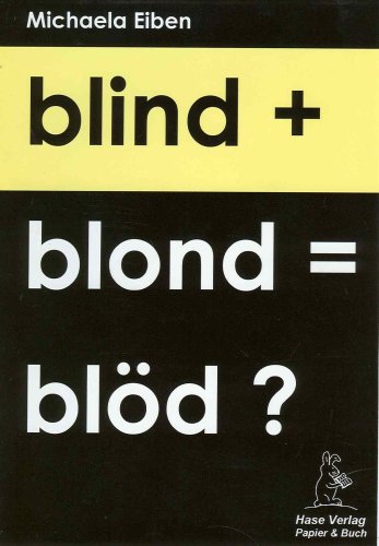 Imagen de archivo de blind + blond = bld? a la venta por medimops