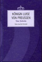 Königin Luise von Preußen: Eine Zeitreise - Krenzke Hans, J und Regina Krenzke