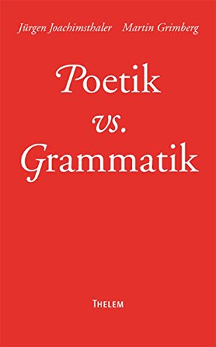 Beispielbild fr Poetik vs. Grammatik zum Verkauf von Buchpark