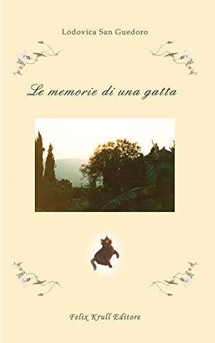 Imagen de archivo de Le Memorie di una Gatta. a la venta por libreriauniversitaria.it