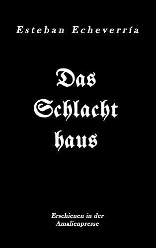 Stock image for Das Schlachthaus -Language: german for sale by GreatBookPrices