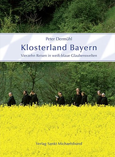 Imagen de archivo de Wei-blaue Glaubenswelten: Klosterland Bayern II a la venta por medimops
