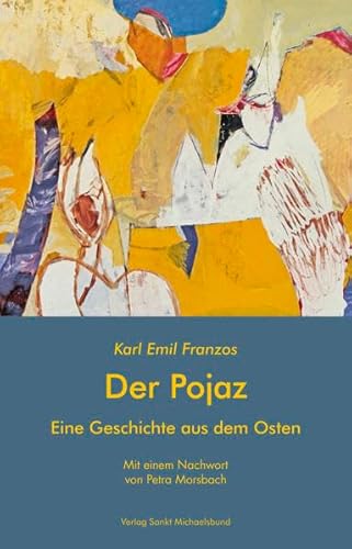 Stock image for Der Pojaz: Eine Geschichte aus dem Osten for sale by medimops