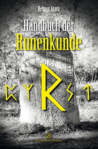 Handbuch der Runenkunde - Helmut Arntz