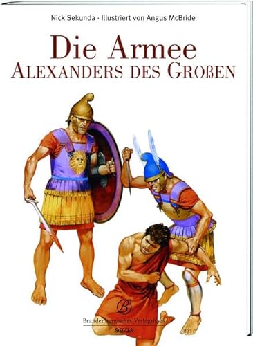 9783939908784: Die Armee Alexander des Groen