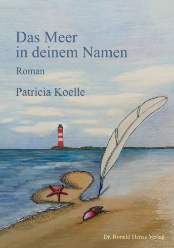 Das Meer in deinem Namen - Koelle, Patricia