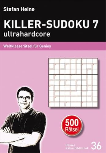 9783939940357: Killer-Sudoku 7 - ultrahardcore: Weltklassertsel fr Genies: 36