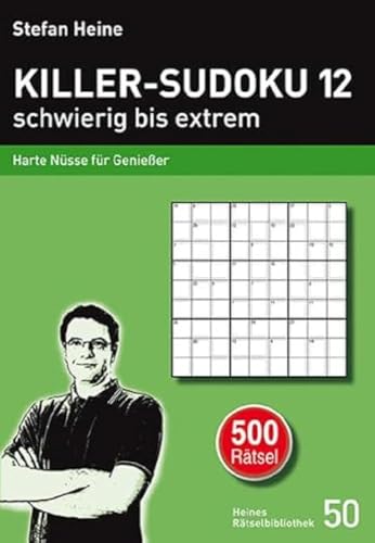 9783939940494: Killer-Sudoku 12 - schwierig bis extrem: Harte Nsse fr Genieer: 50