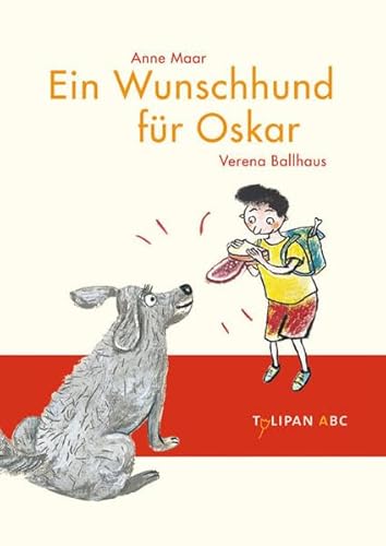 Ein Wunschhund fÃ¼r Oskar (9783939944287) by Anne Maar