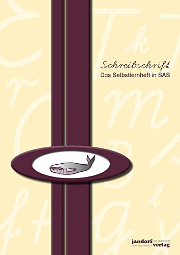 Stock image for Schreibschrift (SAS) - Das Selbstlernheft for sale by Greener Books