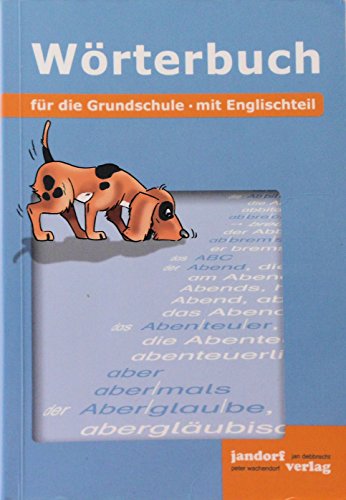 Beispielbild fr Wrterbuch fr die Grundschule: mit Englischteil (flexibler Kartonumschlag) zum Verkauf von medimops